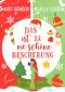 [Herzhaft verliebt 03] • Das ist ja ne schöne Bescherung